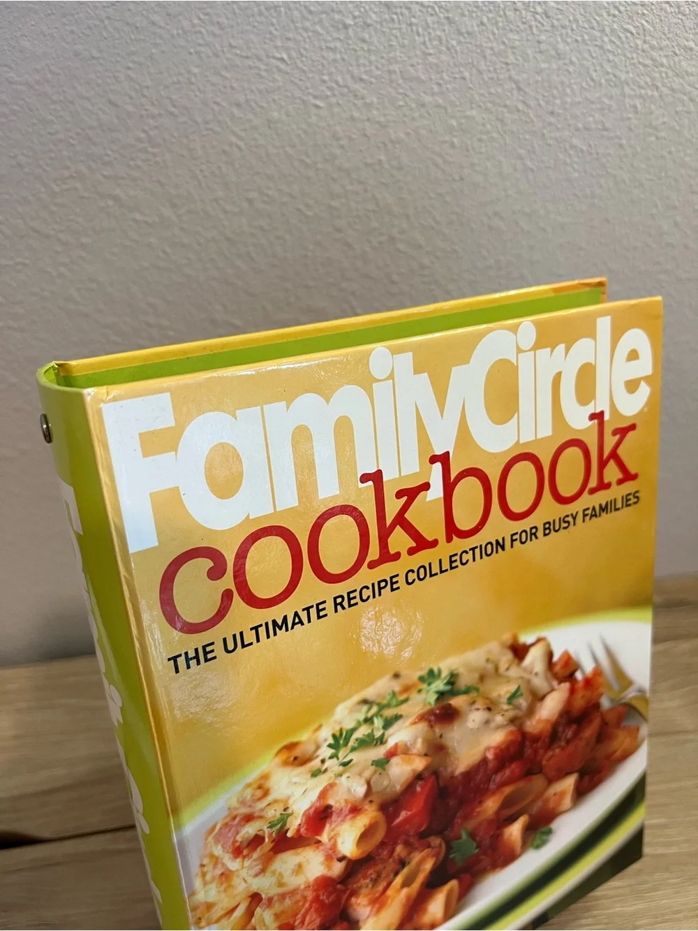 Family Circle Cookbook Ultimate Recipe Collection Busy Families Binder 2007